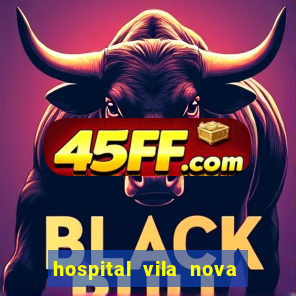 hospital vila nova star trabalhe conosco